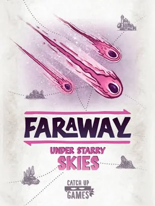 Faraway: Under Starry Skies