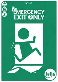 Emergency Exit Only